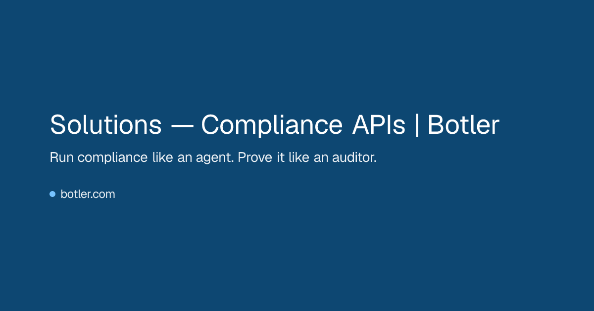 Solutions — Compliance APIs | Botler